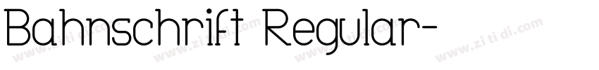 Bahnschrift Regular字体转换